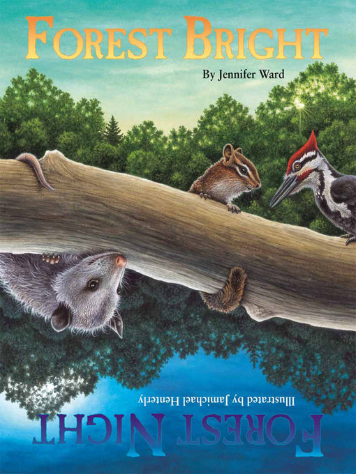 Title details for Forest Bright, Forest Night by Jennifer Ward - Available